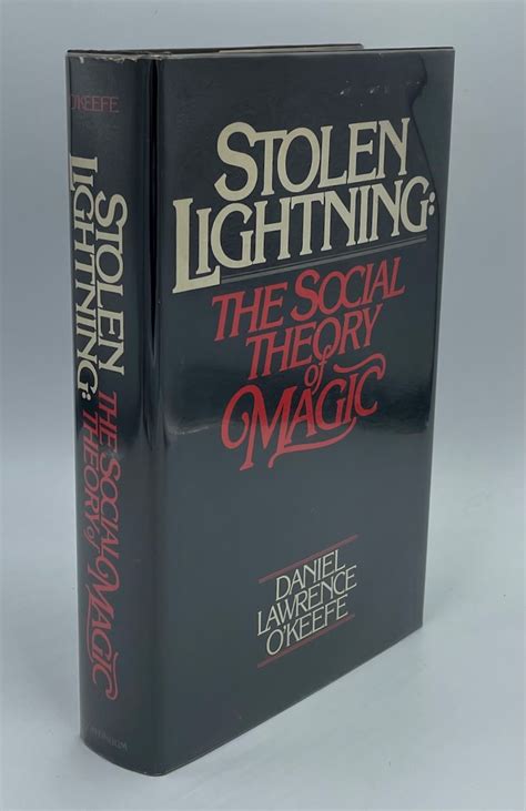 Stolen lightnibg the social theory of magic